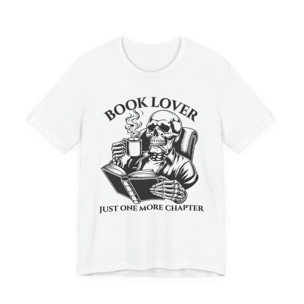 Book Lover Tee — 'Just One More Chapter' Skull Reading Shirt