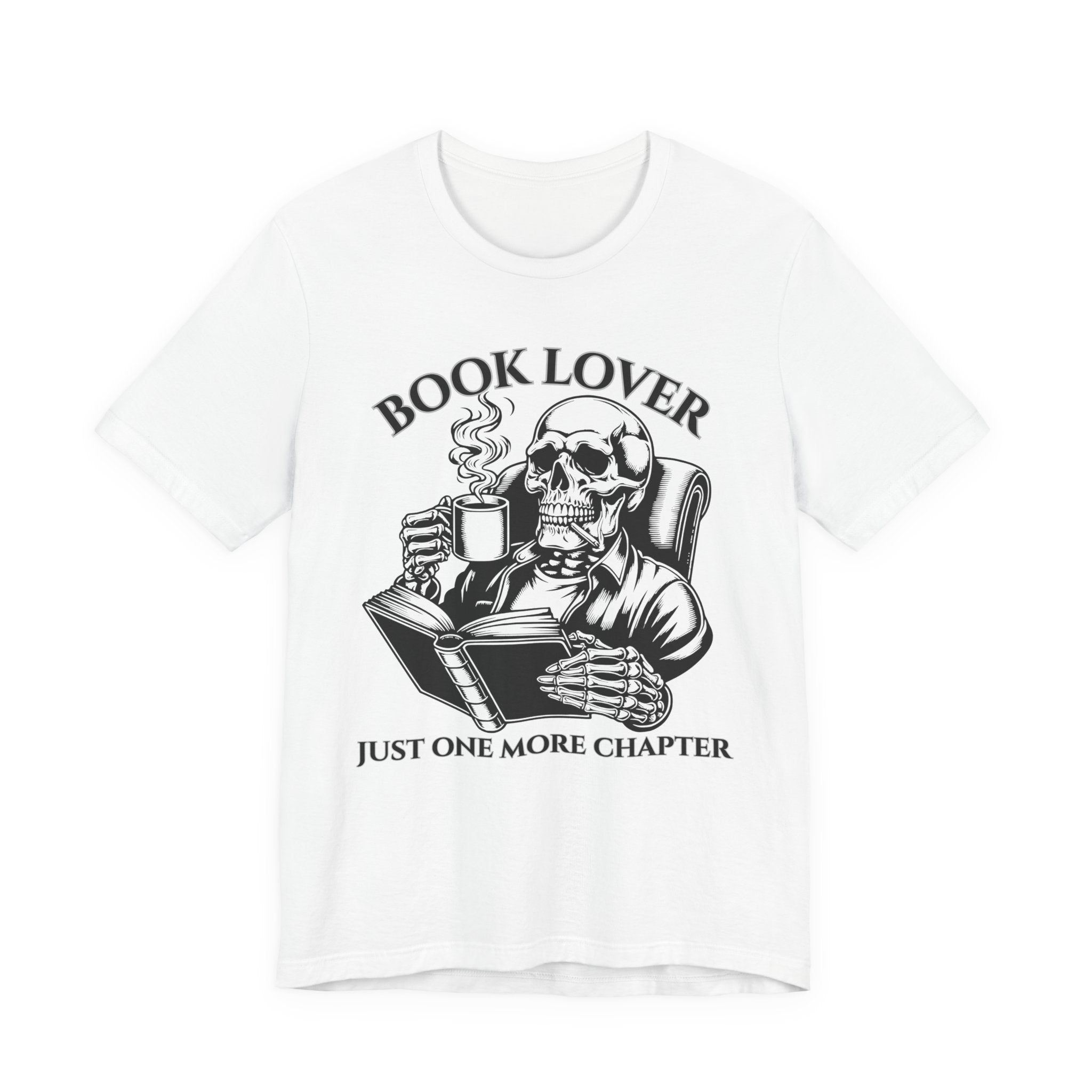 Book Lover Tee — 'Just One More Chapter' Skull Reading Shirt