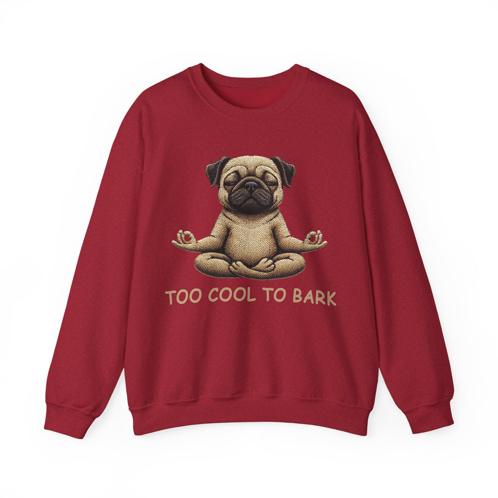Pug Yoga Sweatshirt – "Too Cool to Bark" Cozy Crewneck