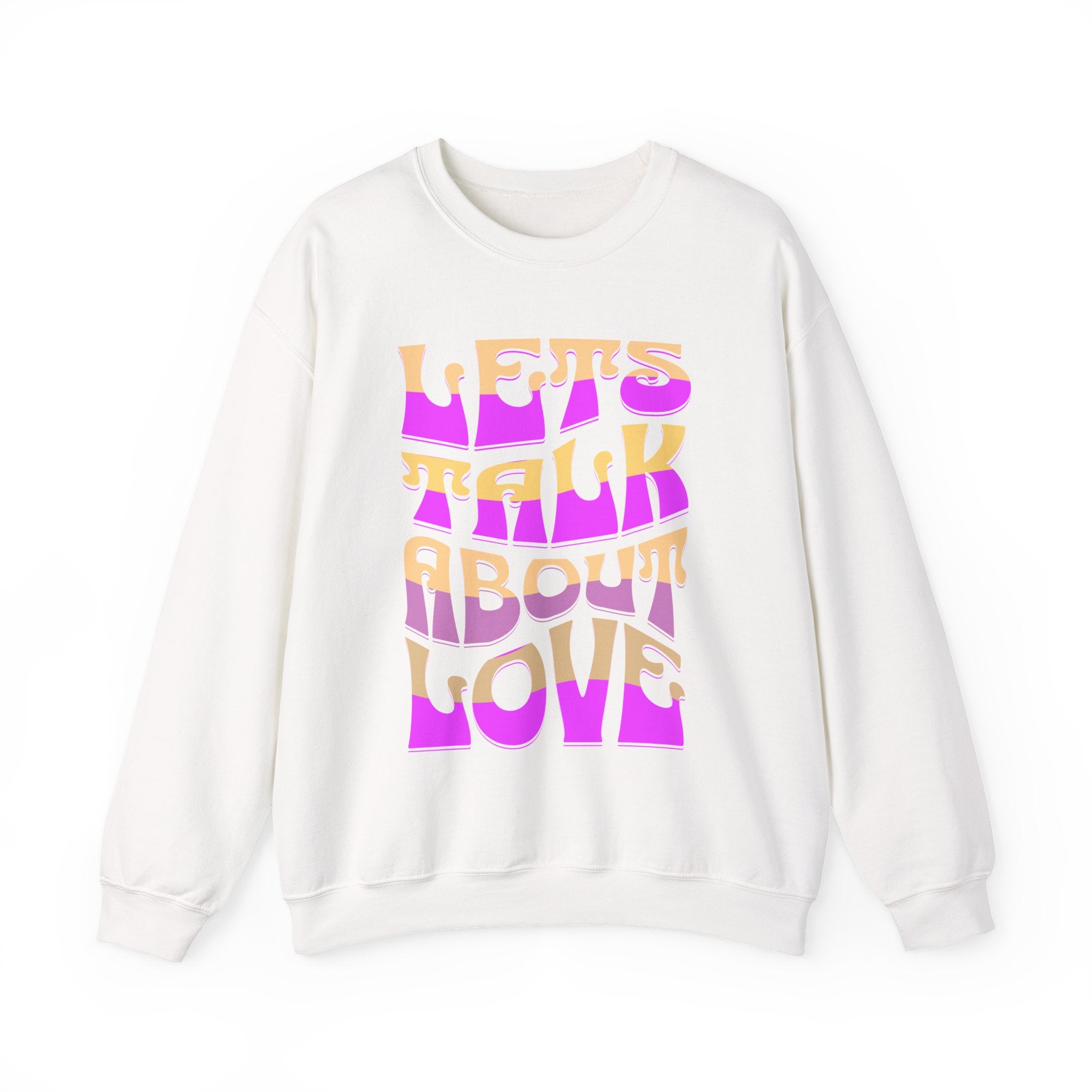 Let's Talk About Love Crewneck Sweatshirt