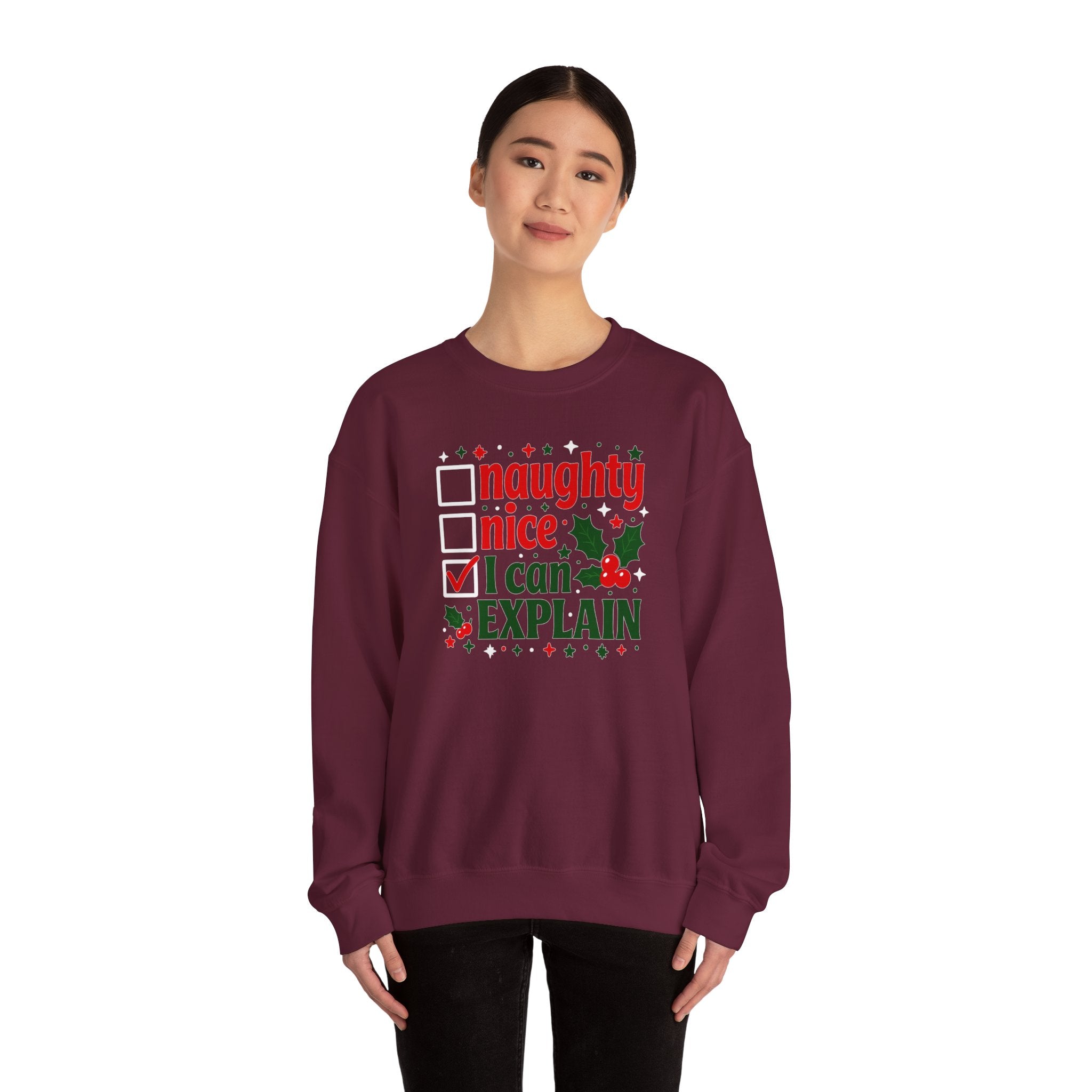 Christmas Sweatshirt – "Naughty, Nice, I Can Explain" Holiday Crewneck