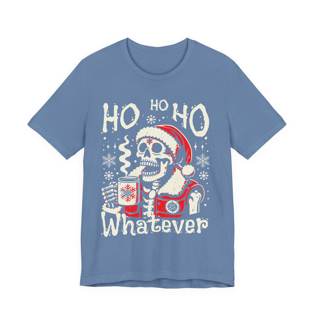 Skull Santa 'Ho Ho Whatever' Christmas Tee