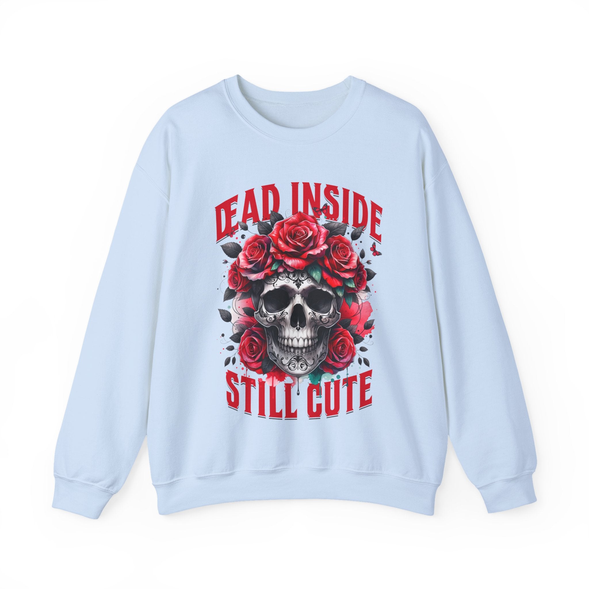 Dead Inside Still Cute Sweatshirt – Gothic Skull Rose Sweater, Dark Feminine Aesthetic Clothing, Alternative Cute Goth Pullover, Funny Goth Gift