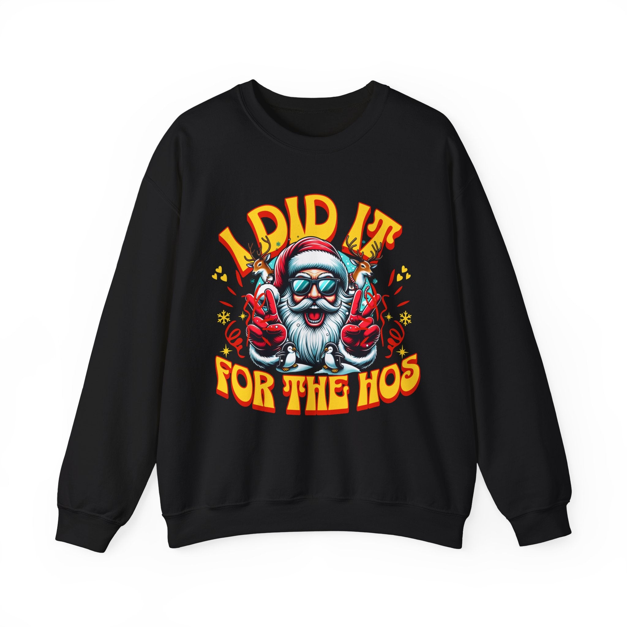 Festive Crewneck Sweatshirt - "I Did It for the Ho's"