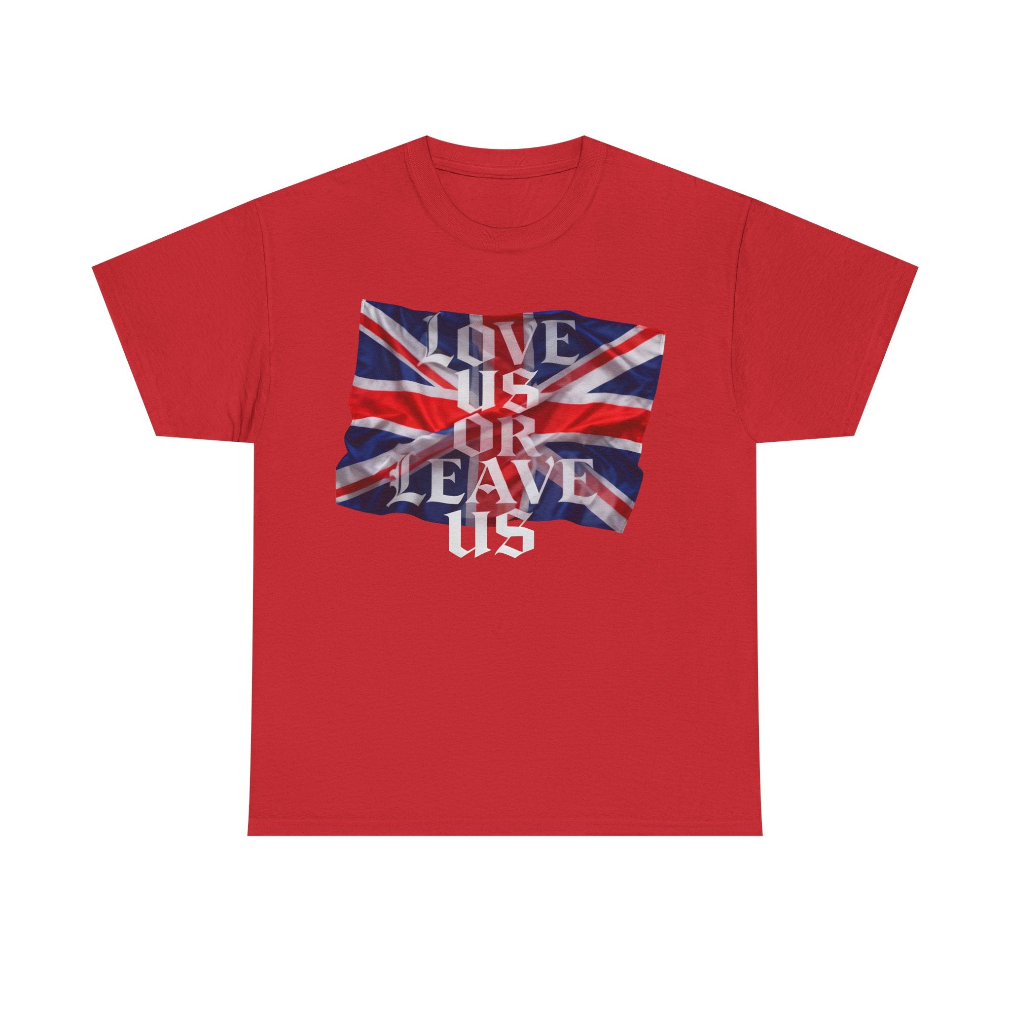Union Flag Statement Tee, Love Us or Leave Us T-Shirt, British Pride Apparel, Unisex Cotton Shirt, Ideal for Festivals, Casual Wear