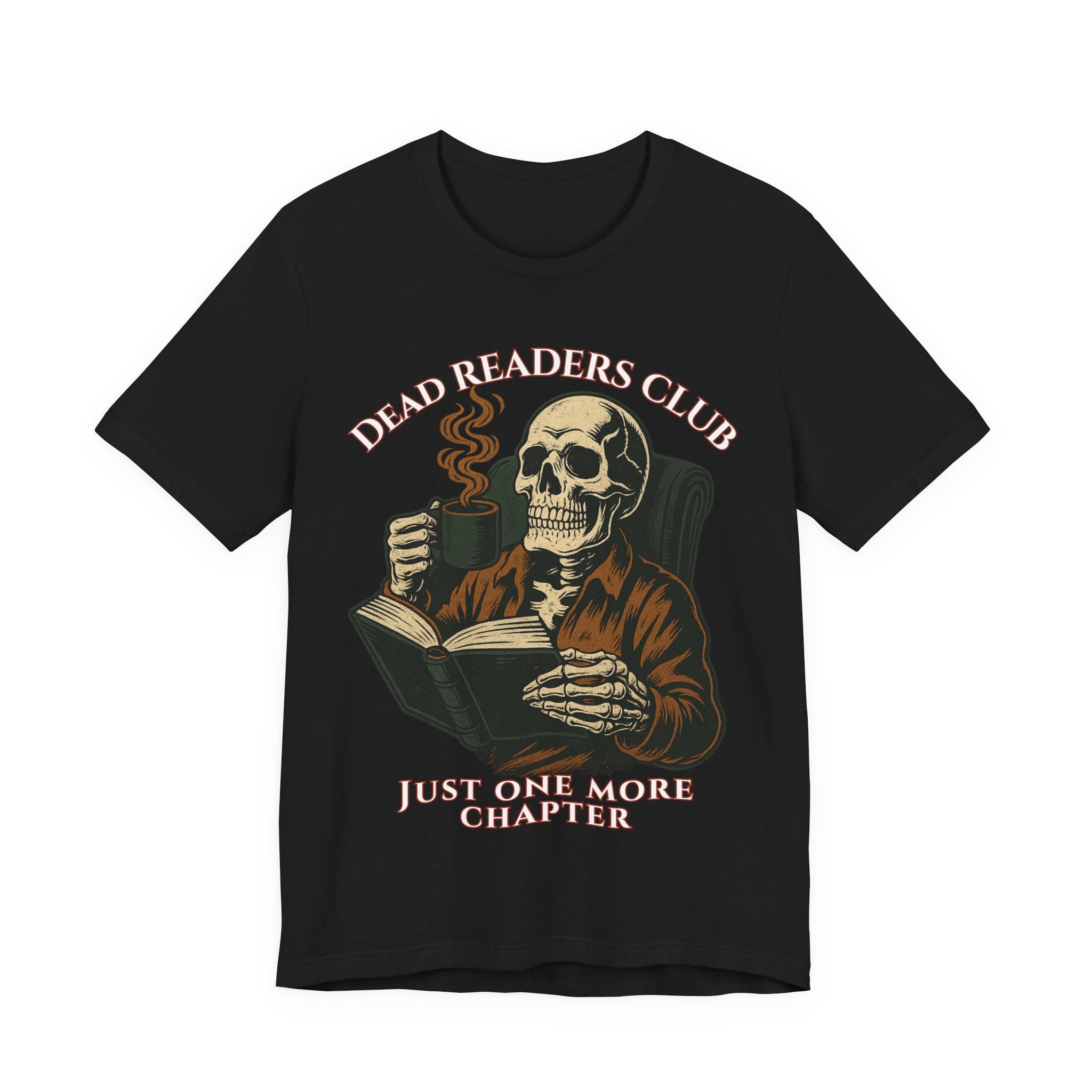 Dead Readers Club T-Shirt — 'Just One More Chapter' Skeleton Reading Tee