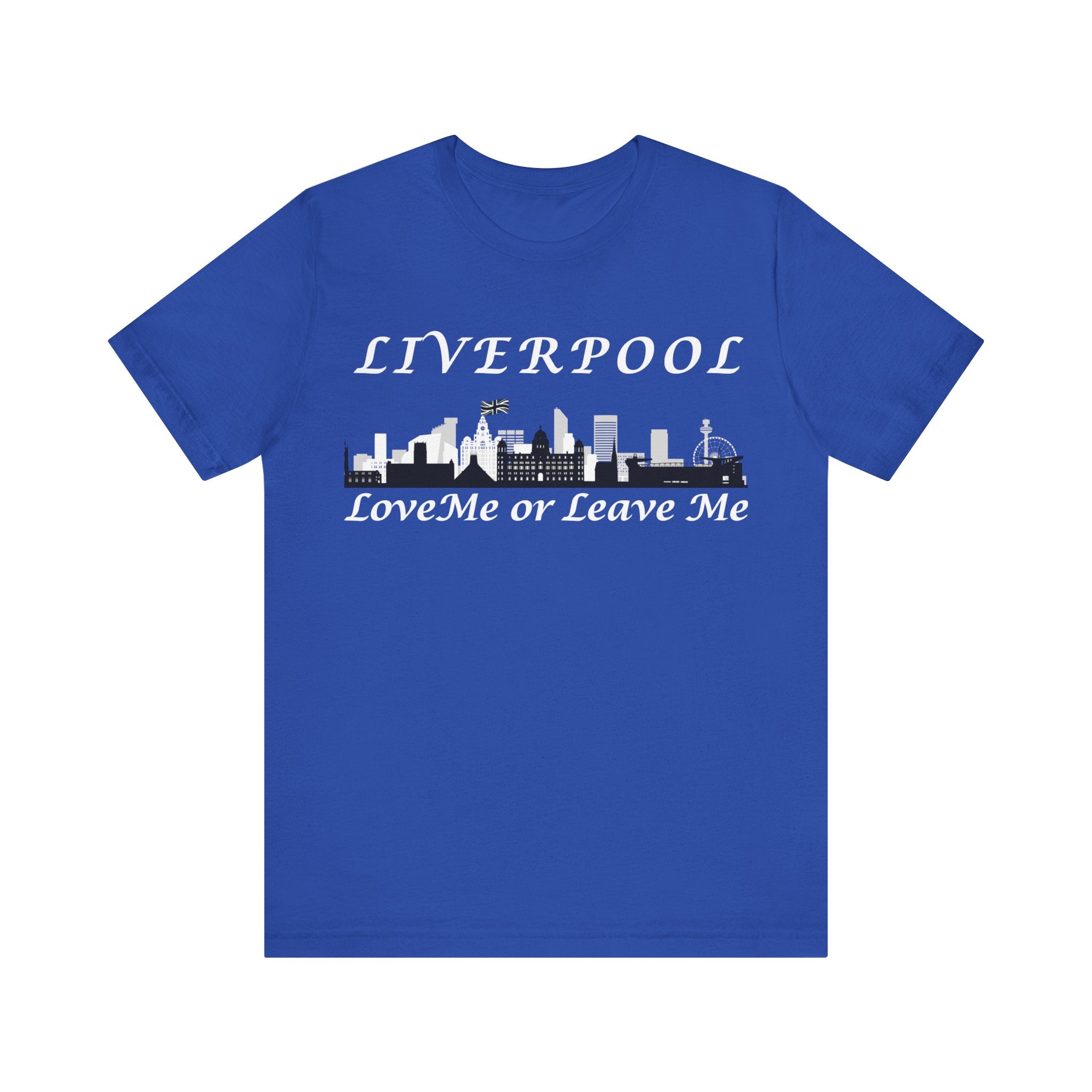 Liverpool LoveMe or Leave Me Tee, Unisex Jersey T-Shirt, City Pride Shirt, Gift for Liverpool Fans, Casual Wear, Travel Tee