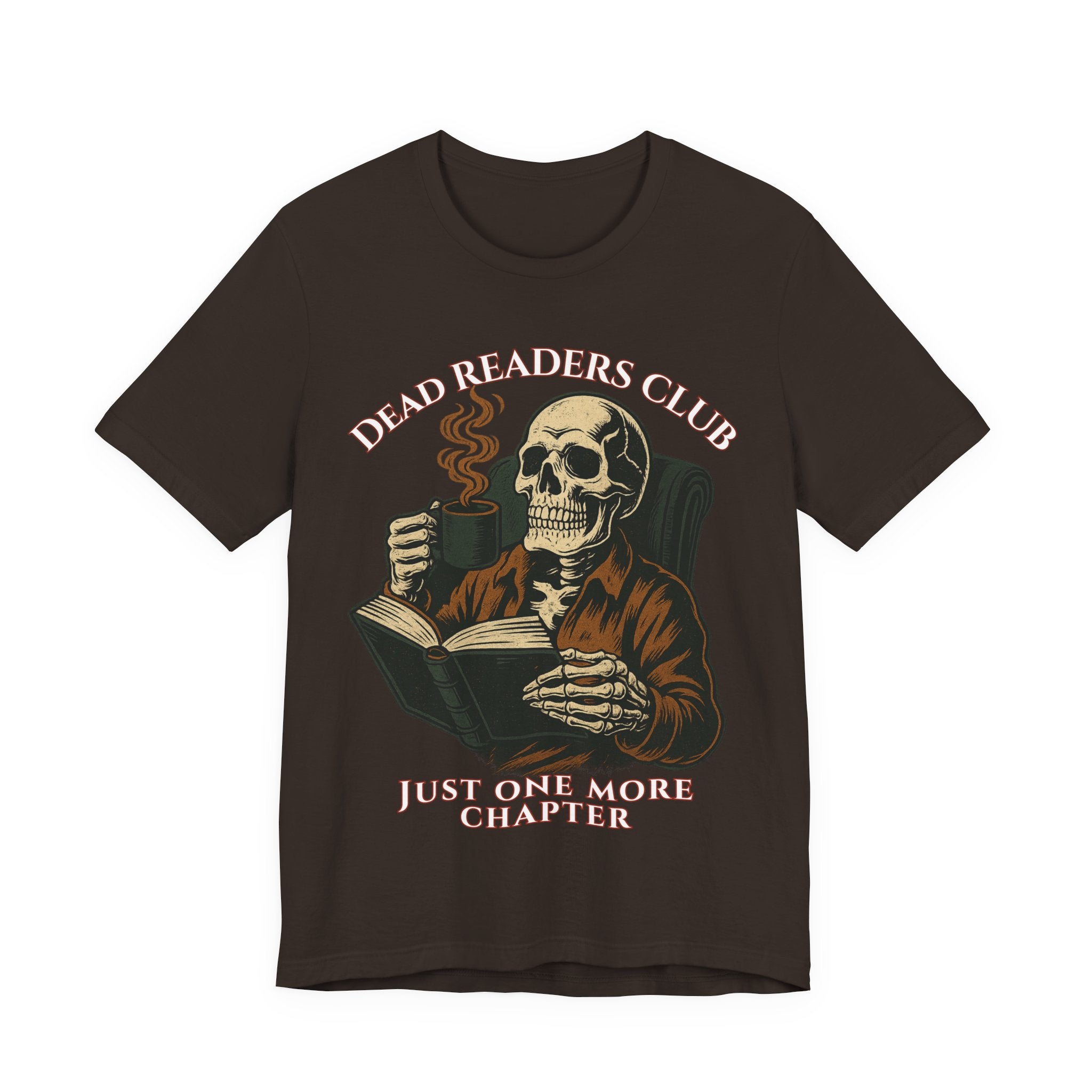Dead Readers Club T-Shirt — 'Just One More Chapter' Skeleton Reading Tee