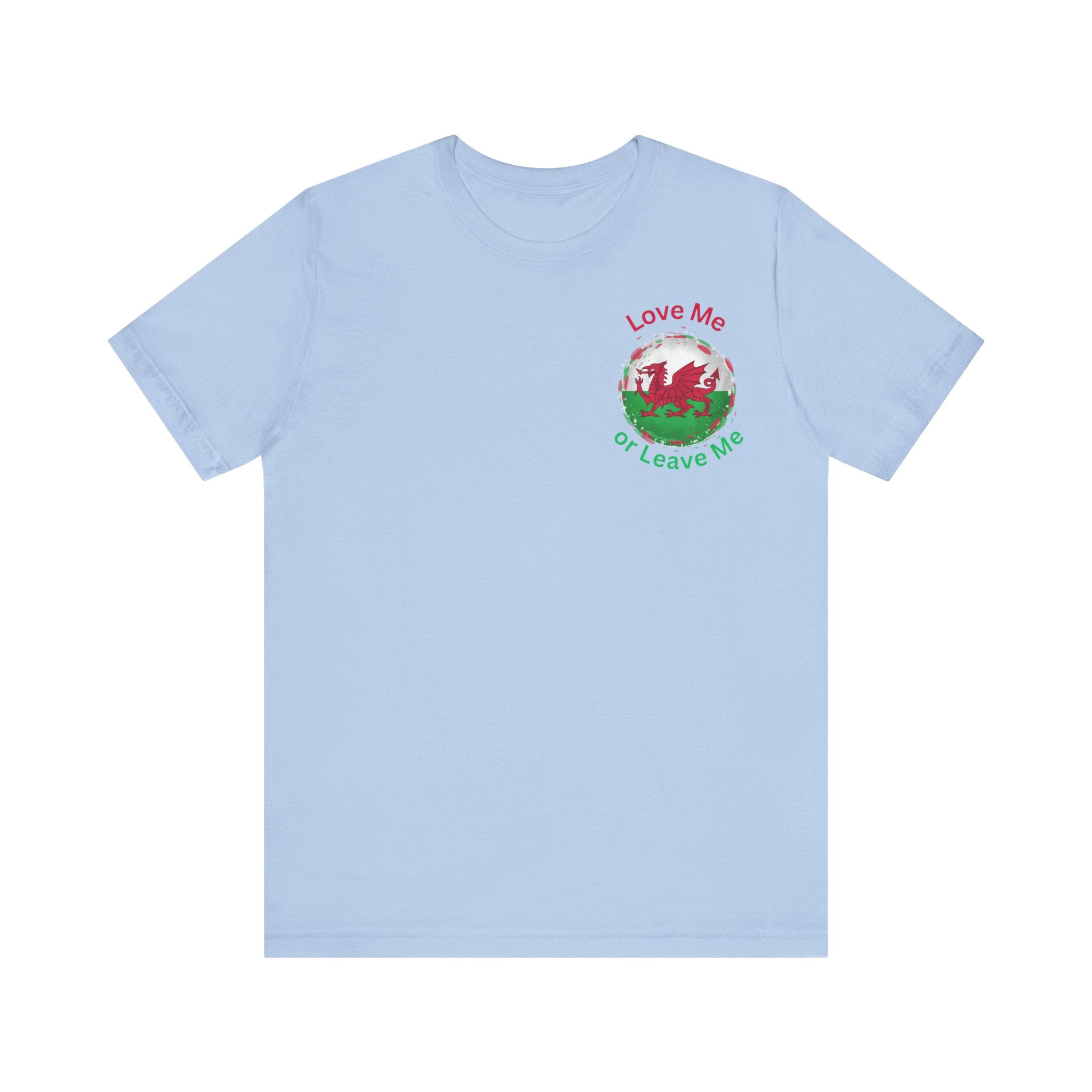 Love Me Or Leave Me Tee - Cute Unisex Jersey Short Sleeve Shirt for Casual Days, Gift for Friends, Lounge Wear, Birthday Gift, Graphic Tee