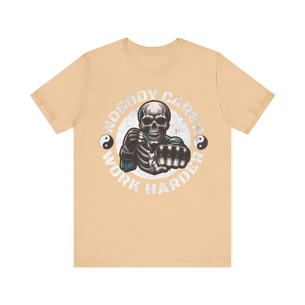 Nobody Cares Work Harder Skull T-Shirt