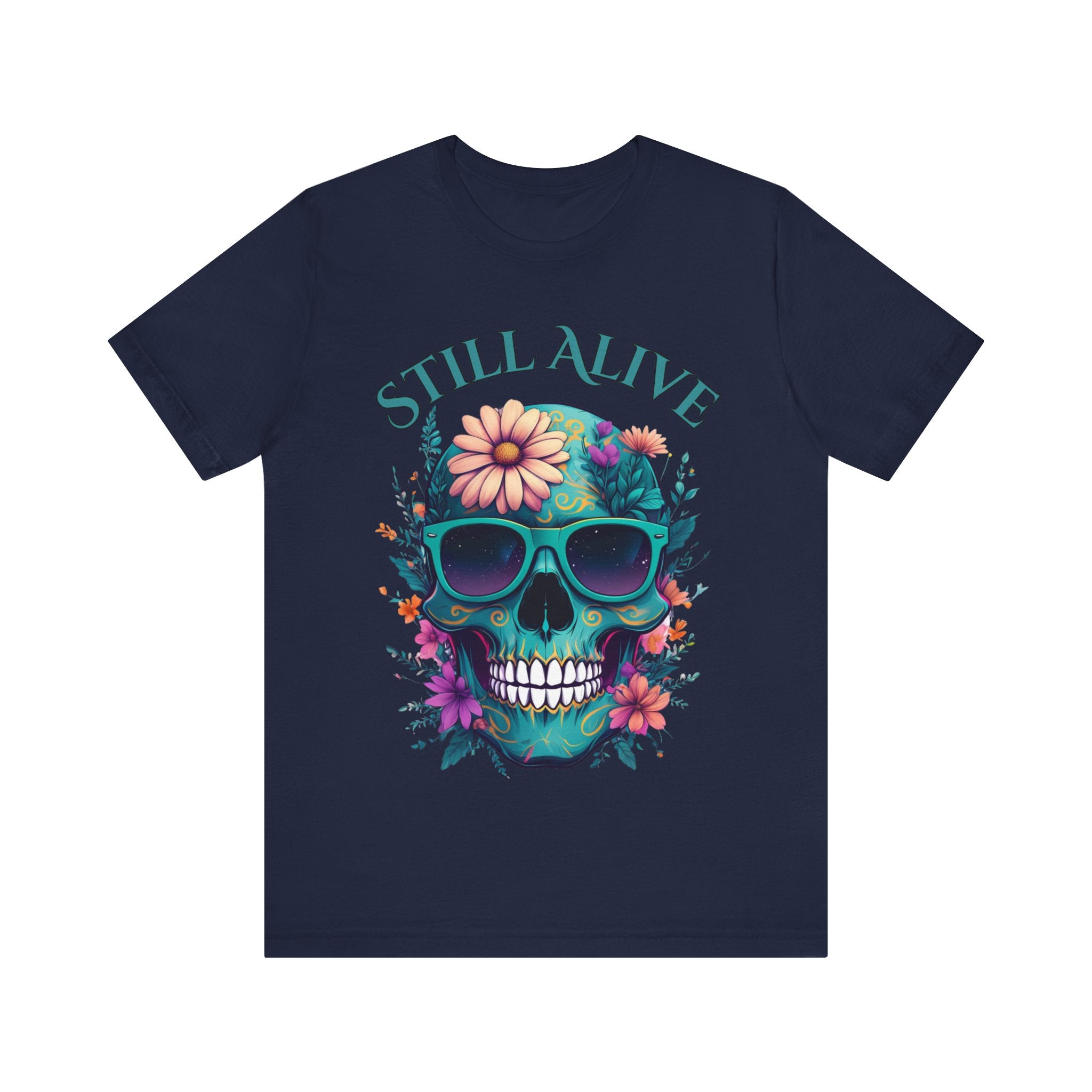 Skull Floral Graphic Tee - 'Still Alive' Unisex Jersey Shirt