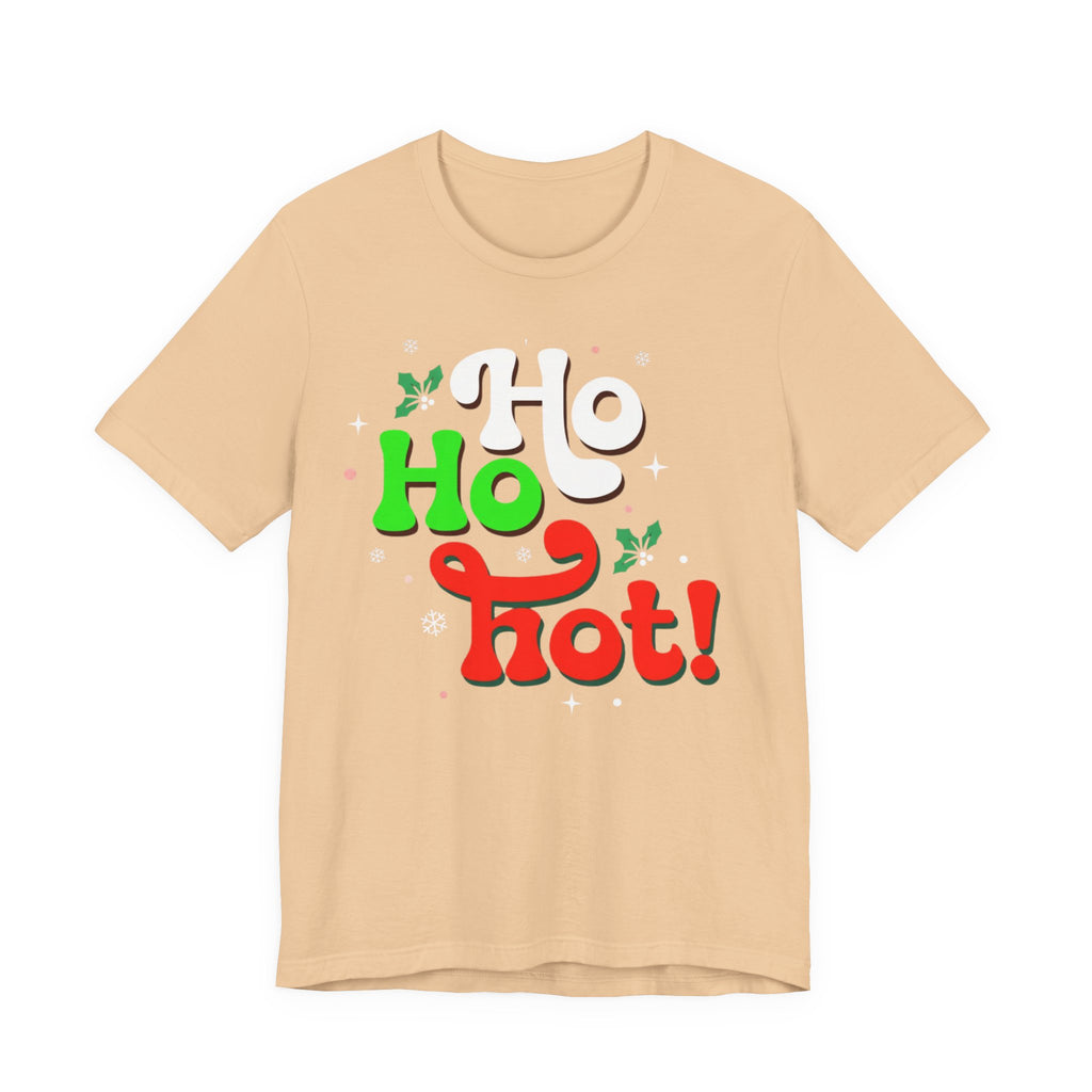Ho Ho Hot! Christmas Graphic Tee — Funny Holiday T-Shirt