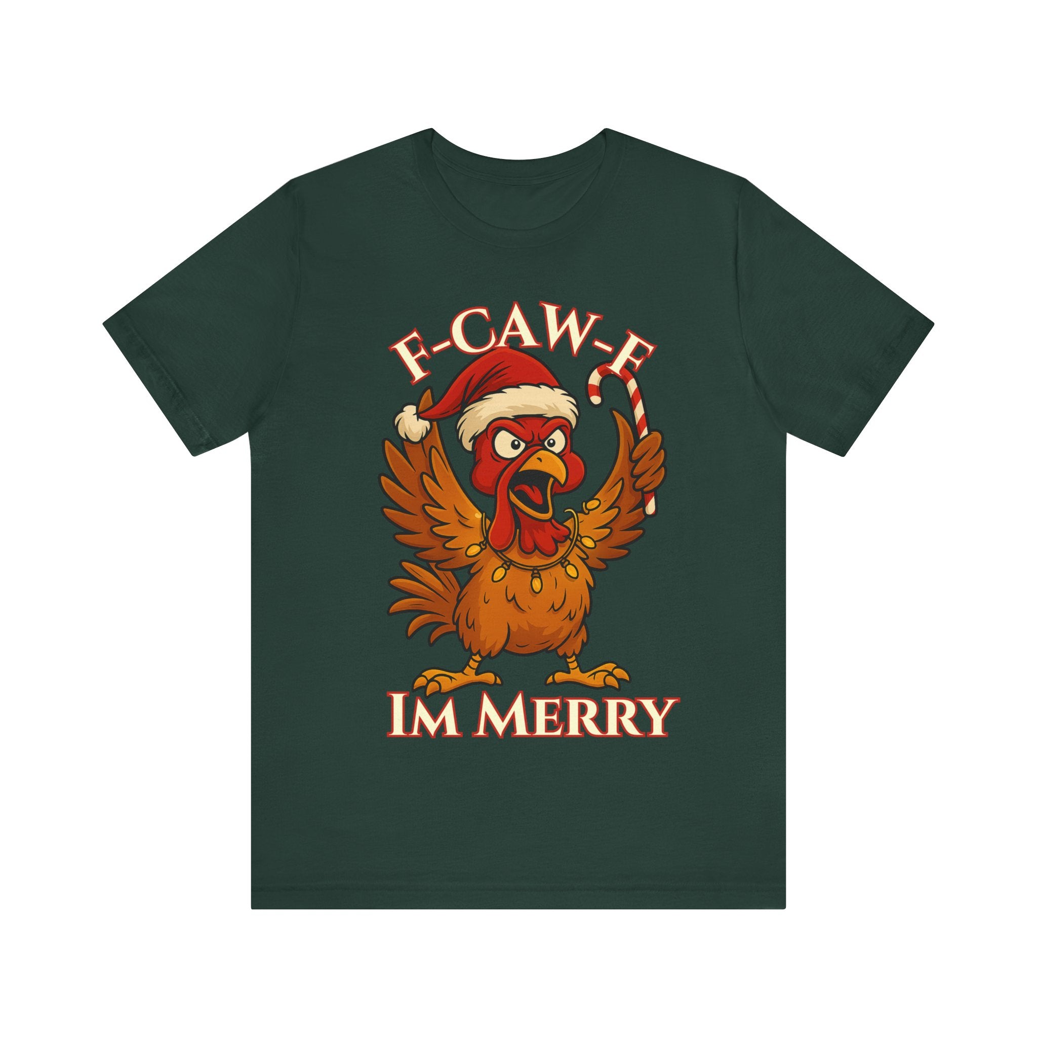 Festive Funny Christmas Tee - "F-Caw-E, I'm Merry"