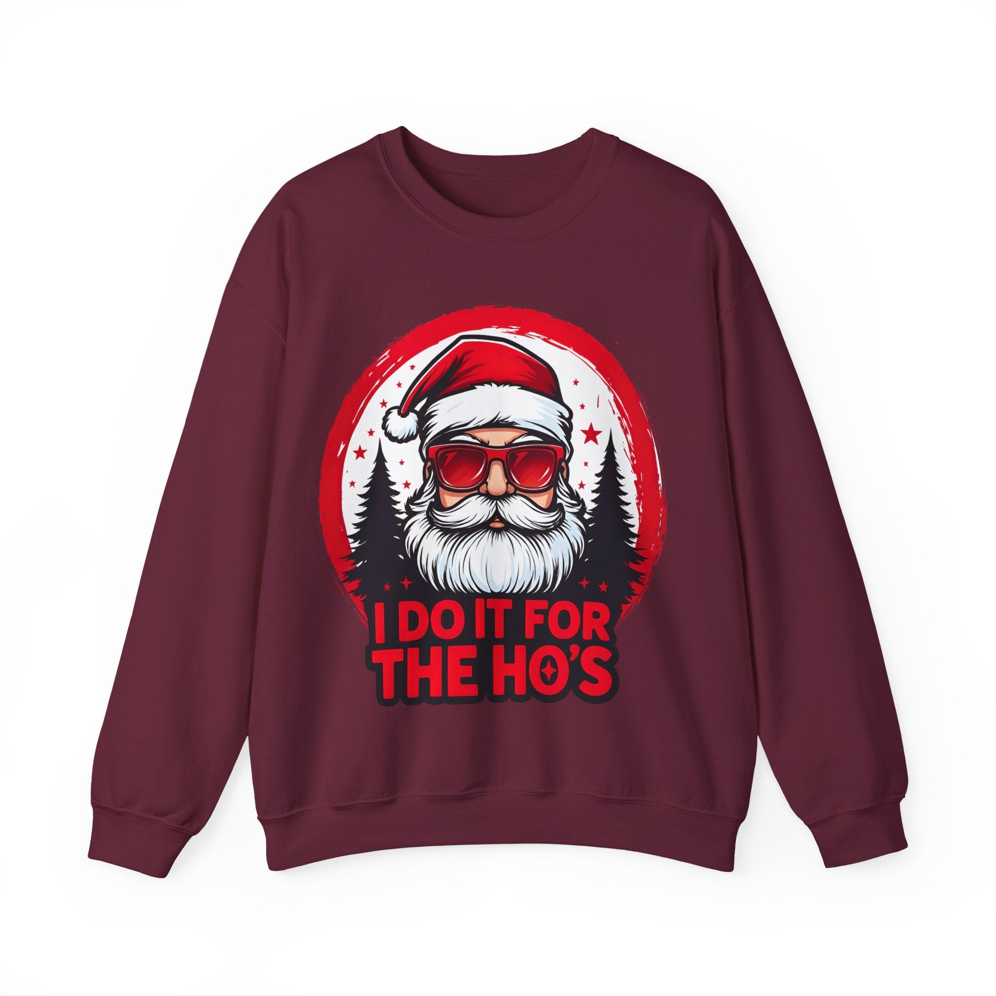 Festive Santa Sweatshirt - "I Do It For The Ho's"