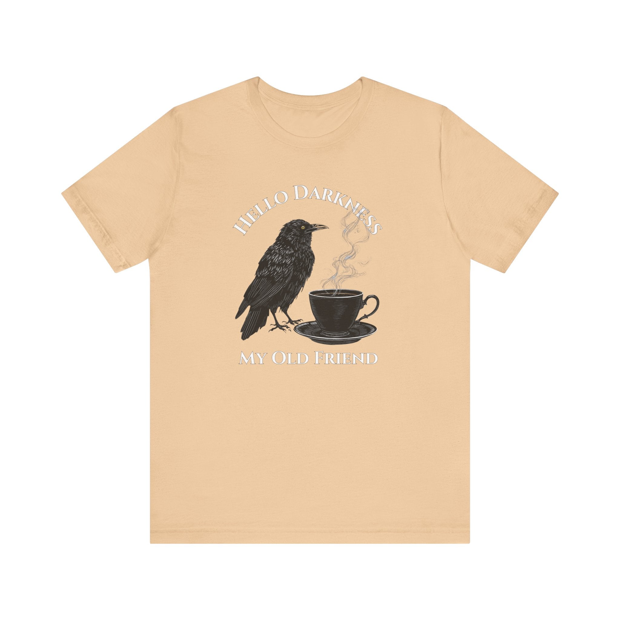 Hello Darkness My Old Friend Raven Coffee T‑Shirt