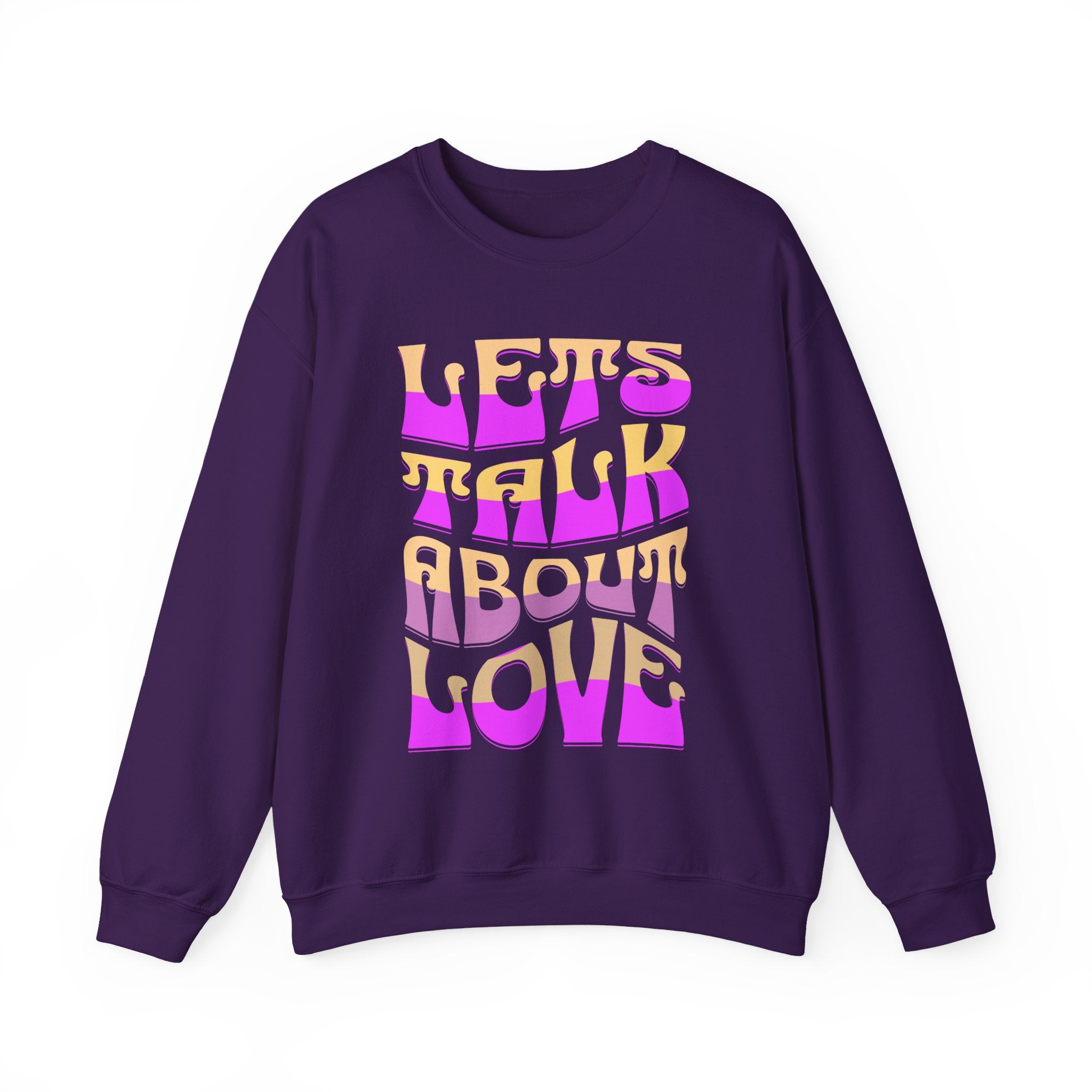 Let's Talk About Love Crewneck Sweatshirt