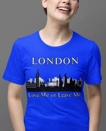 London Skyline Graphic Tee, Love Me or Leave Me Shirt, Travel Shirt, Unisex T-Shirt, Gift for London Lovers, Casual Wear