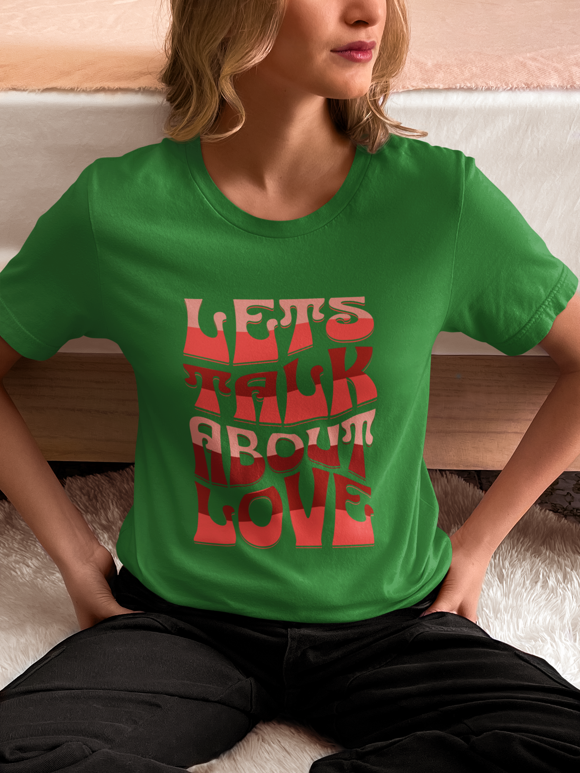 Unisex Love Message Tee - Let's Talk About Love