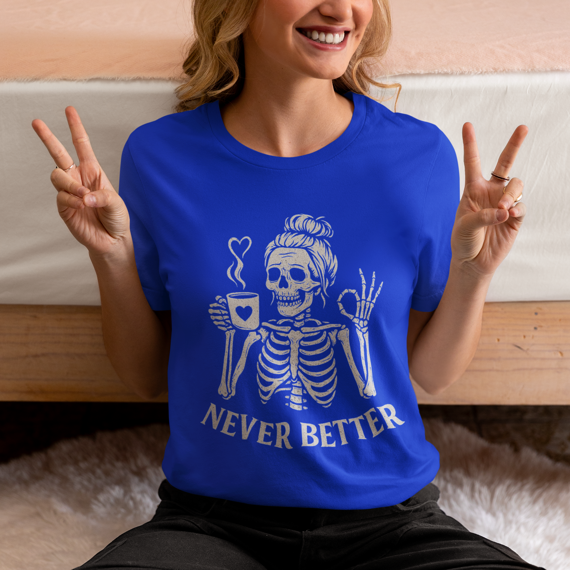 Never Better Skeleton Tee
