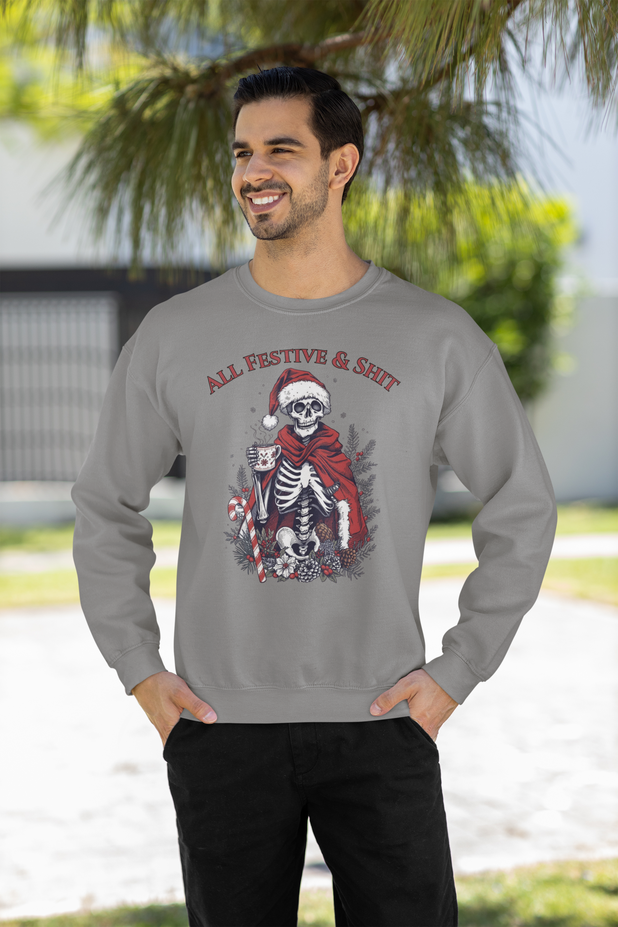 Sweatshirt — "All Festive & Shit" Skeleton Santa Holiday Crewneck