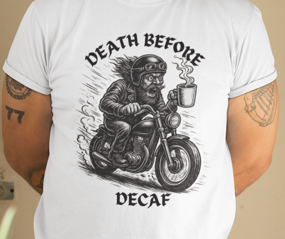 Unisex Heavy Cotton Tee - Death Before Decaf, Coffee Lover Shirt, Biker Tee, Unique Gift, Motorcycle Enthusiast Apparel