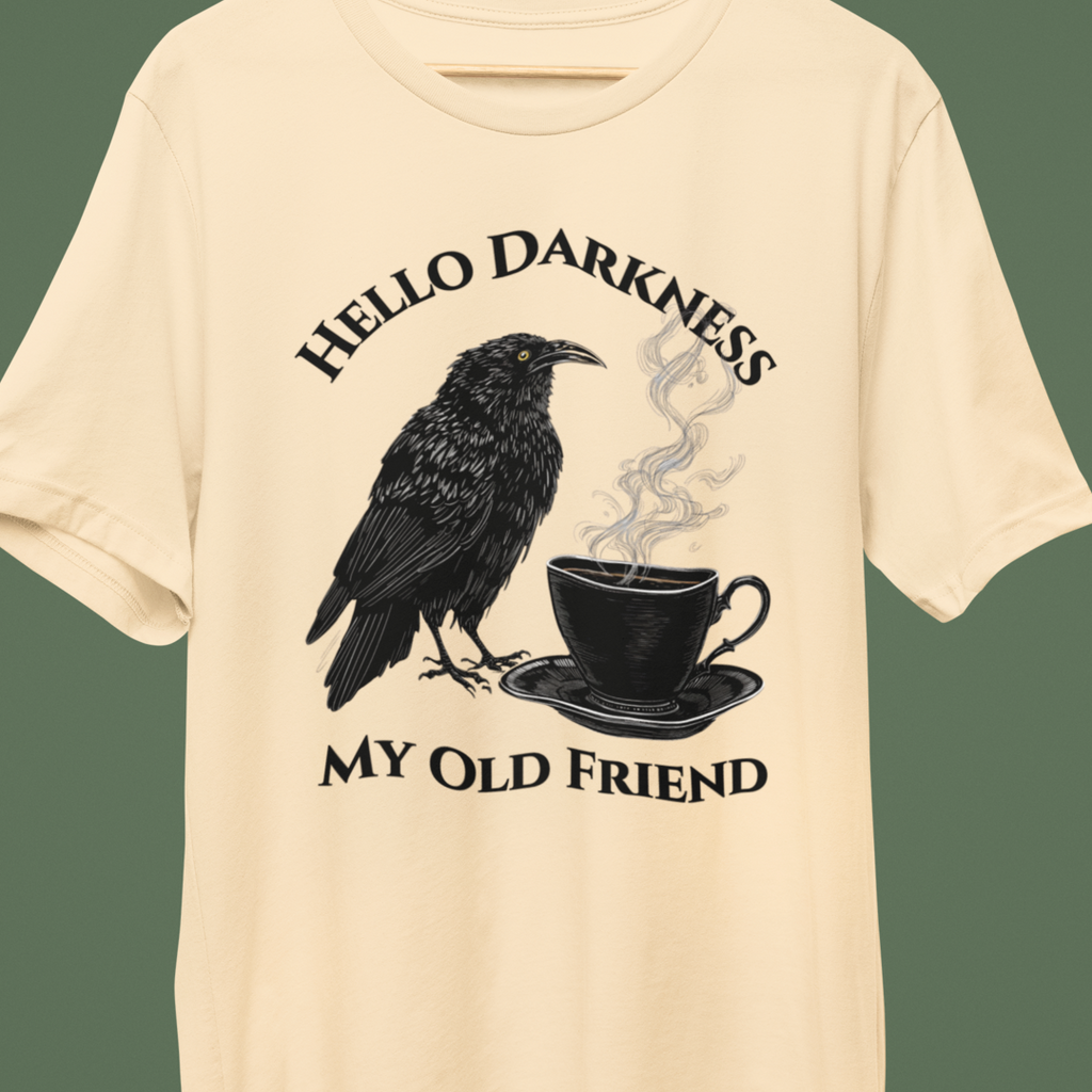 Hello Darkness My Old Friend Raven Coffee Tee