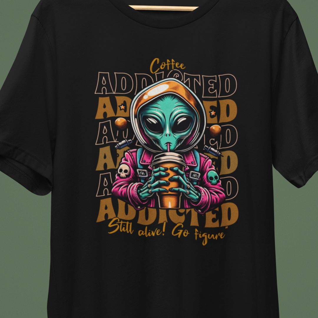 Alien Coffee Addicted T-Shirt — Funny Space Alien Coffee Tee