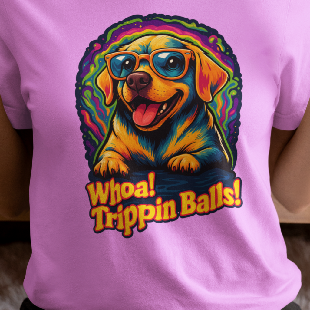 Funny Dog Graphic Tee - "Whoa! Trippin Balls!" Unisex Jersey Shirt