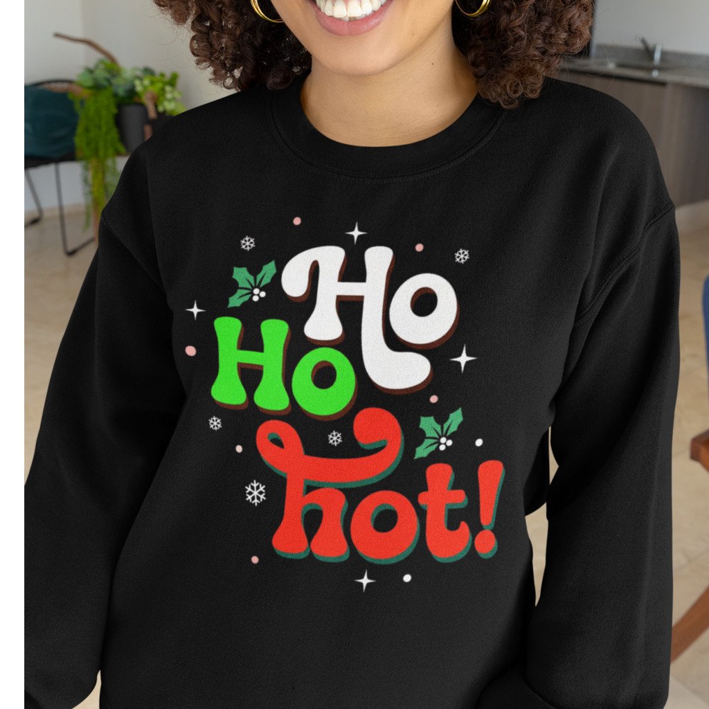 Holiday 'Ho Ho Hot!' Crewneck Sweatshirt — Funny Christmas Sweatshirt