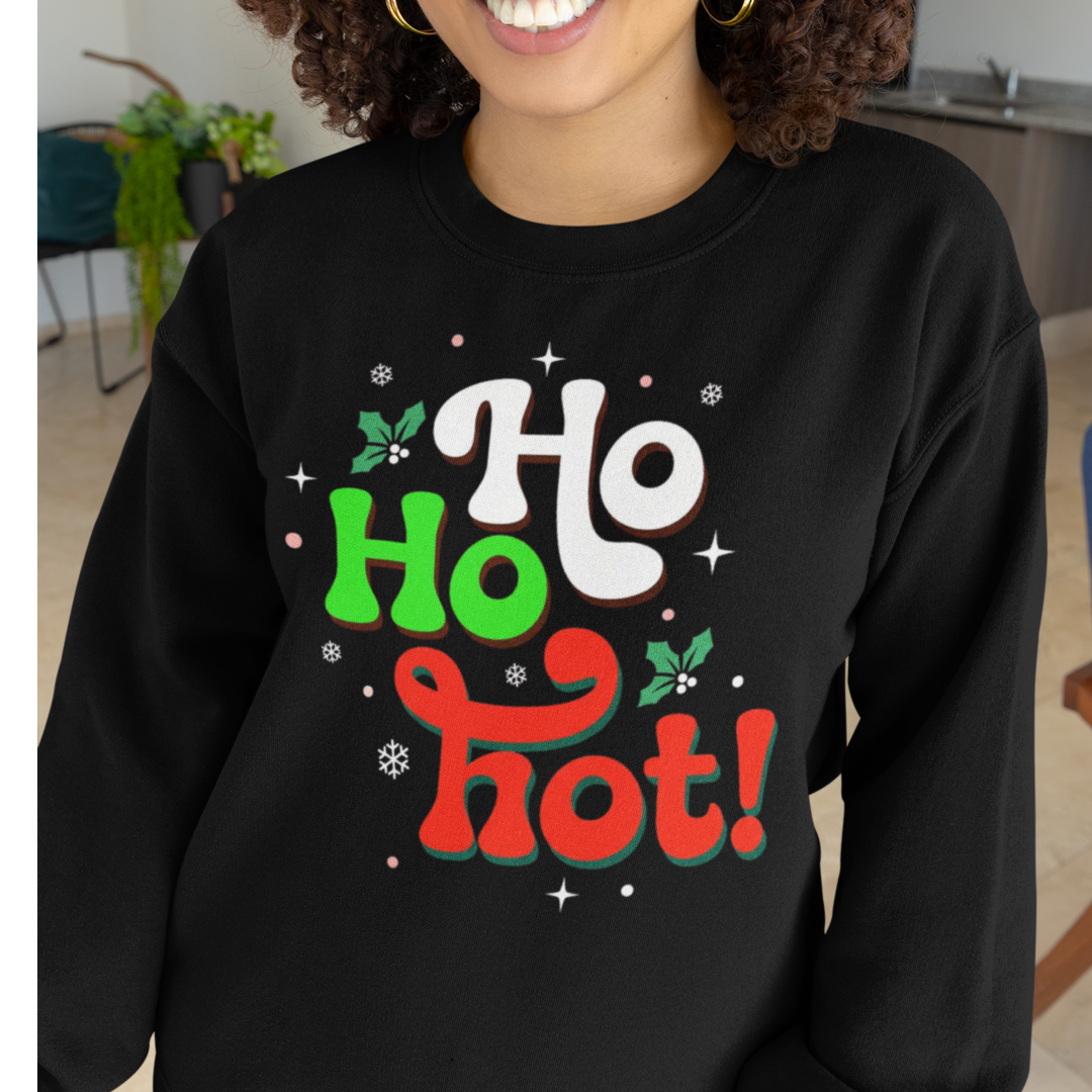 Holiday 'Ho Ho Hot!' Crewneck Sweatshirt — Funny Christmas Sweatshirt