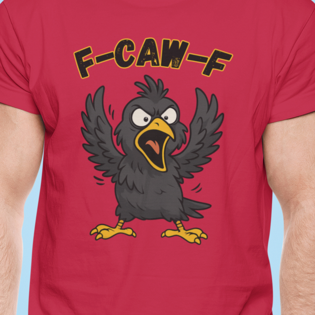 F-Caw-F Unisex Heavy Cotton Tee, Funny Graphic Shirt, Casual Wear, Unique Gift, Bird Lover Apparel