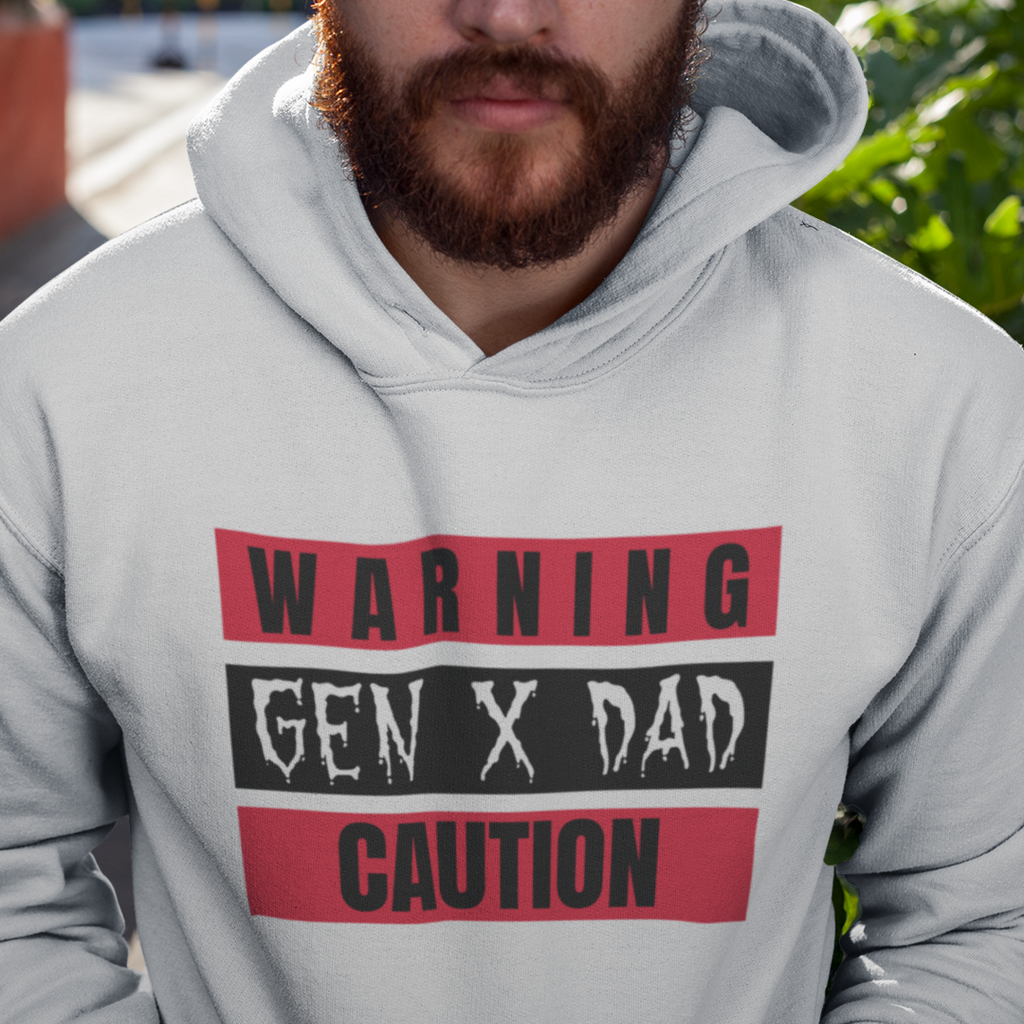 GEN X DAD Caution Hoodie, Funny Fathers Day Gift, Unisex Hoodie, Casual Weekend Wear, Dad Humour Apparel.