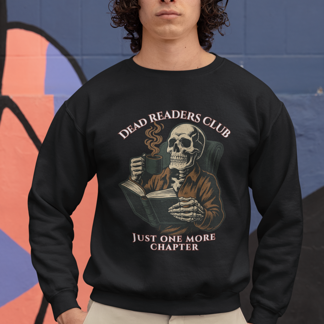Crewneck Sweatshirt — "Dead Readers Club: Just One More Chapter" Skull Book Lover Graphic