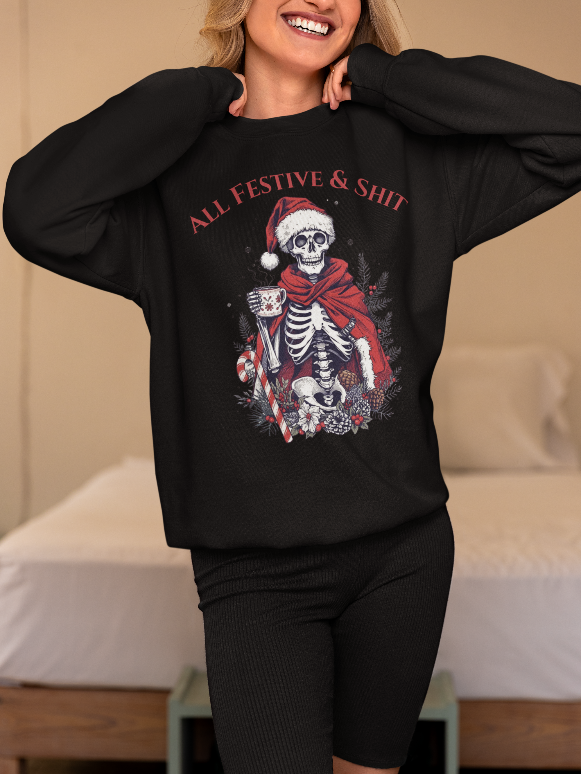 Sweatshirt — "All Festive & Shit" Skeleton Santa Holiday Crewneck