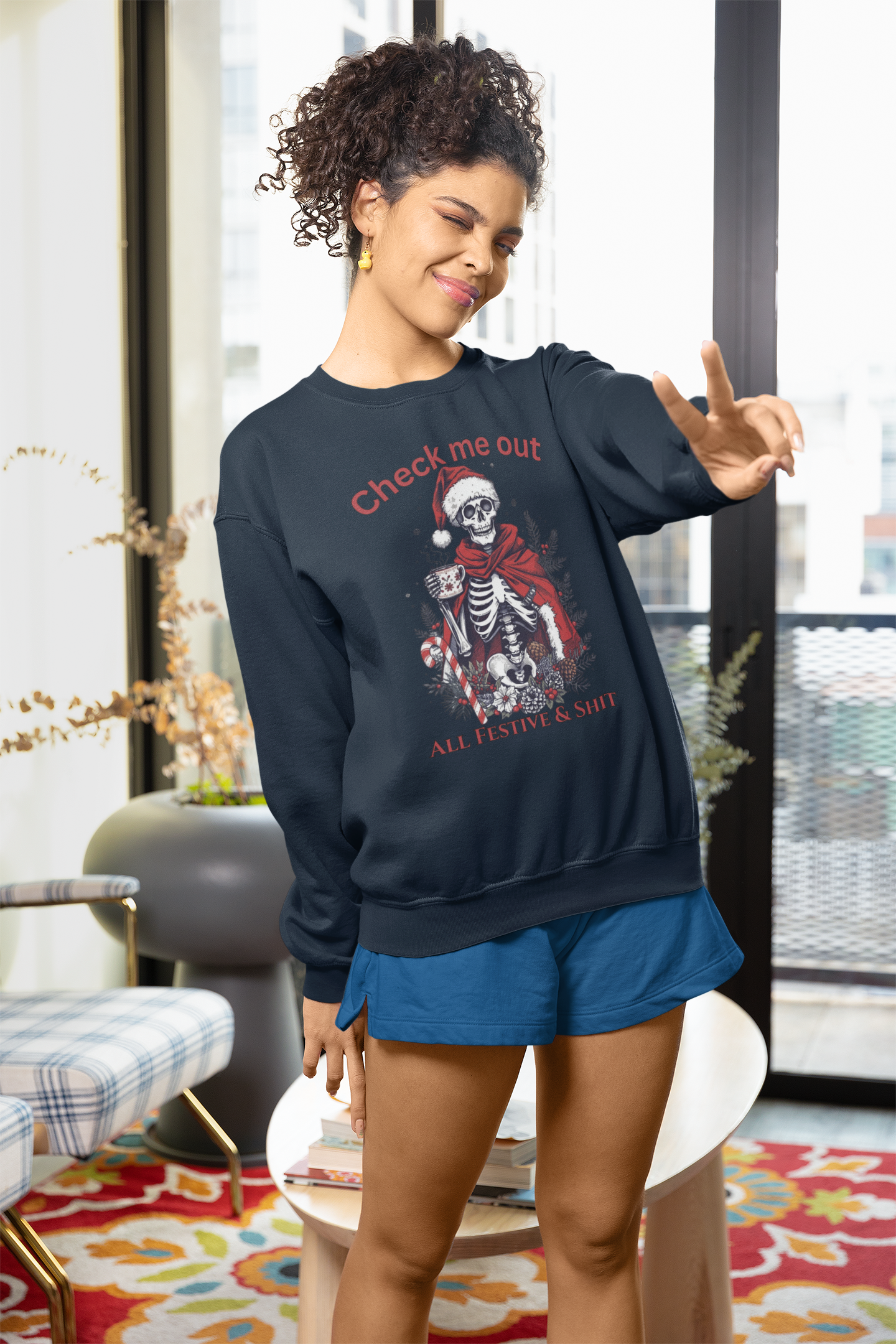 Festive Skeleton Crewneck Sweatshirt — "Check Me Out, All Festive & Shit" Holiday Pullover