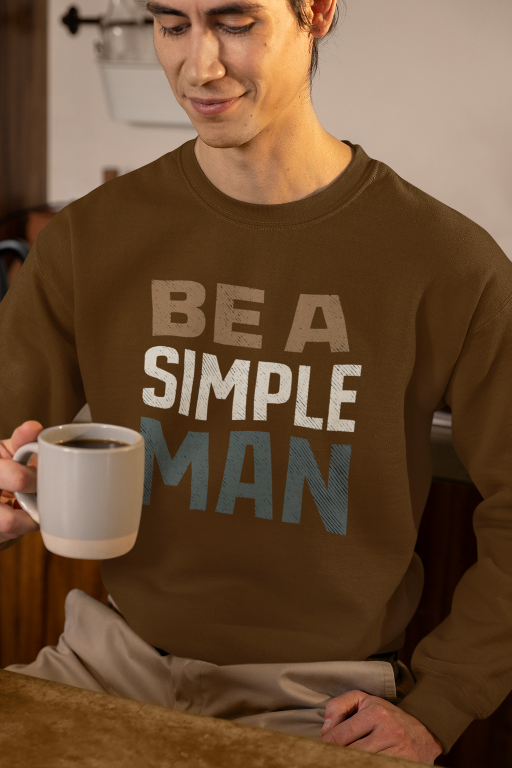 Be A Simple Man Crewneck Sweatshirt — Minimalist Men's Graphic Pullover