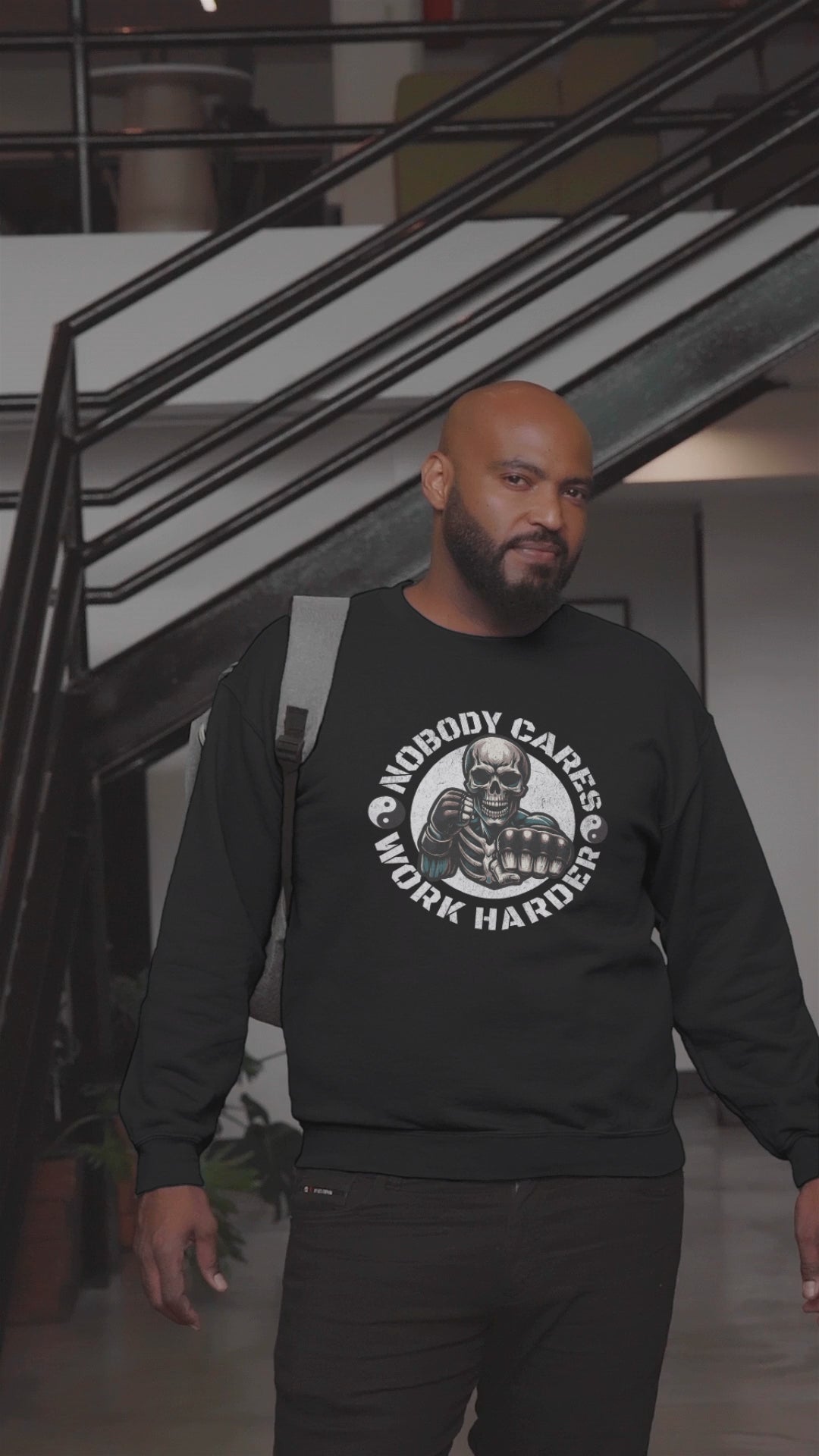 Nobody Cares Work Harder Sweatshirt — Skull Fist Motivational Crewneck