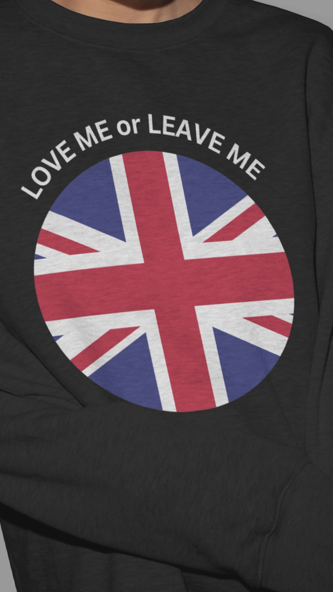 Love Me or Leave Me Unisex Crewneck Sweatshirt, Cozy Gift for British Flag Lovers, Casual Wear, Ideal for Holidays and Everyday, [...]