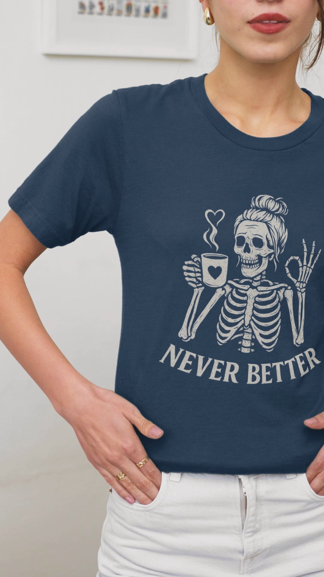 Never Better Skeleton Tee