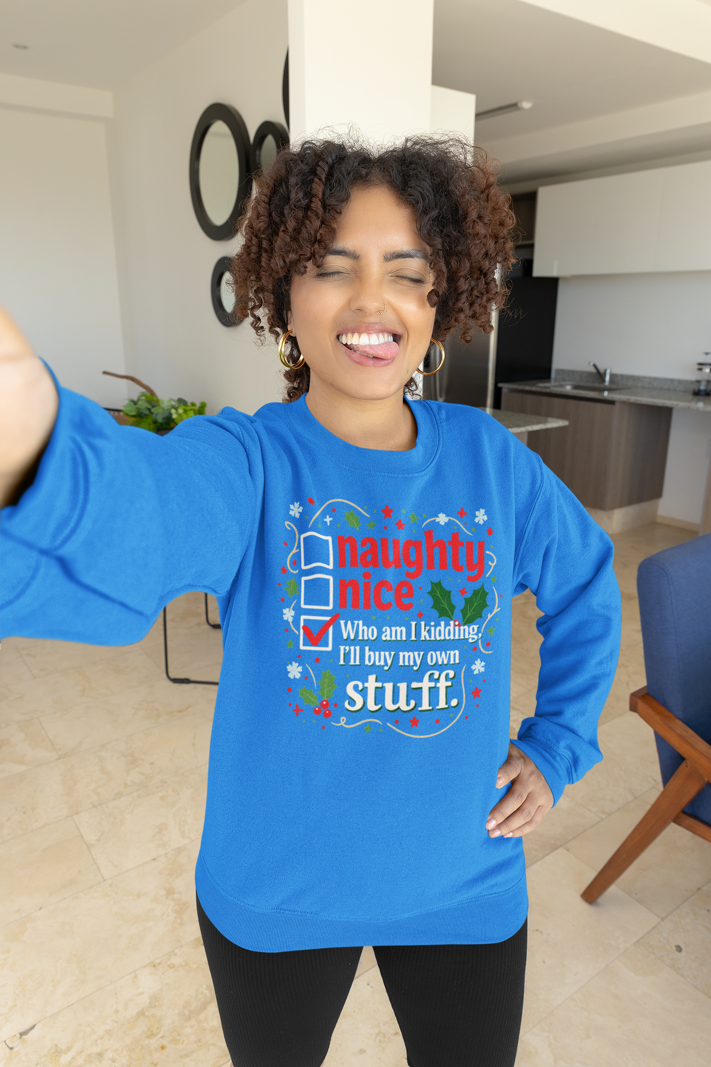 Funny Christmas Sweatshirt — “Naughty / Nice / Who am I kidding I’ll buy my own stuff” Holiday Crewneck