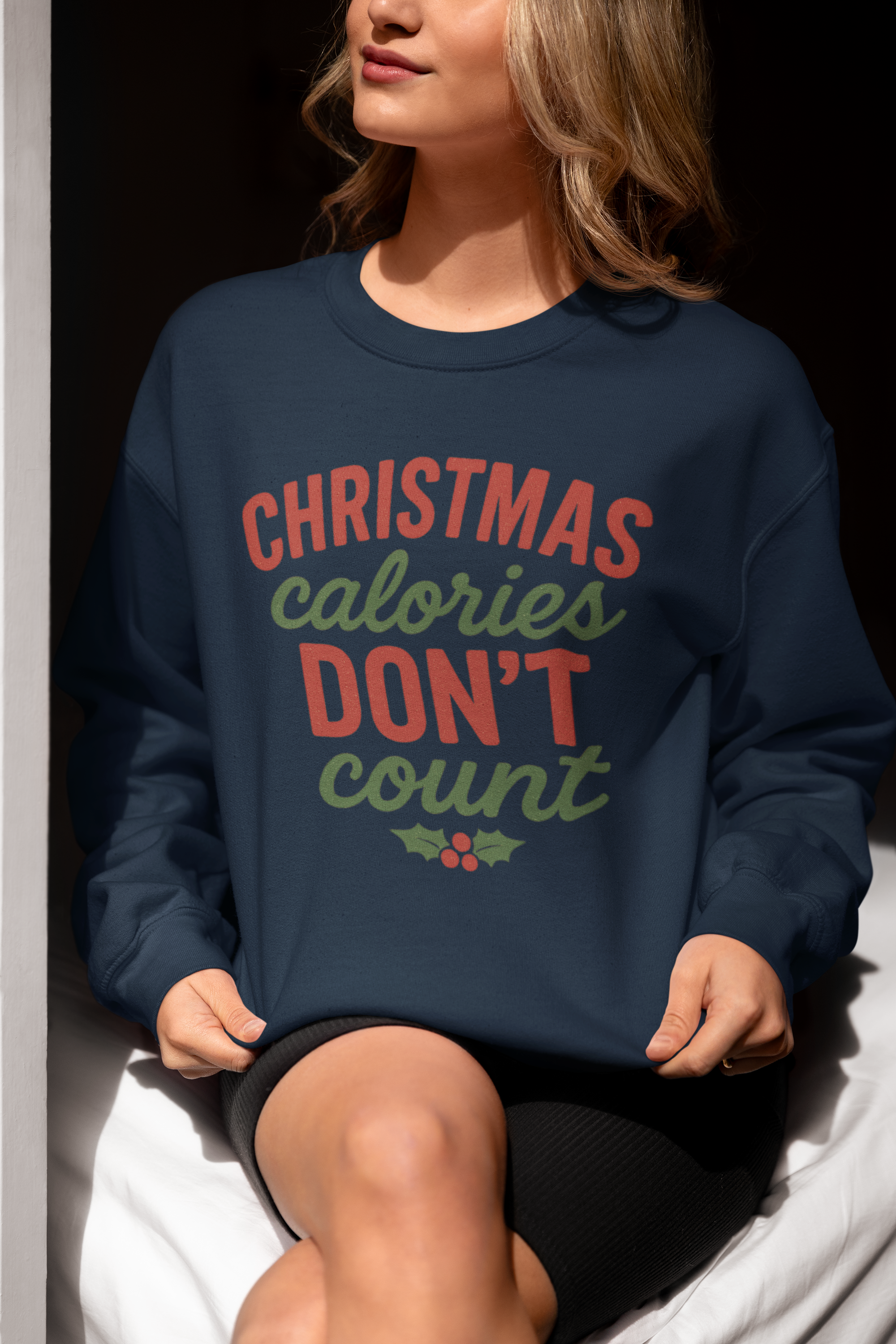 Sweatshirt — "Christmas Calories Don't Count" Holiday Crewneck